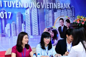 VietinBank là nhà tuyển dụng chuyên nghiệp. Ảnh: Tiến Lâm.