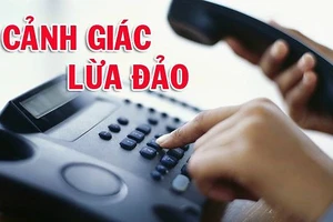 Cảnh giác thủ đoạn lừa đảo qua điện thoại, mạng xã hội