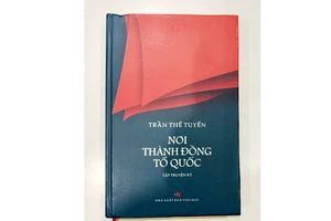 Những kỷ niệm nghĩa tình từ Nơi thành đồng Tổ quốc