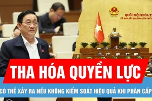 Không kiểm soát hiệu quả khi phân cấp có thể dẫn đến tha hóa quyền lực