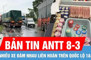 Bản tin ANTT 8-3: Nhiều xe đâm liên hoàn trên QL1A | Triệt phá tổ chức đánh bạc có yếu tố nước ngoài