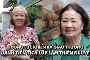 Động lực khiến bà giáo Thương dành tiền tích lũy làm thiện nguyện