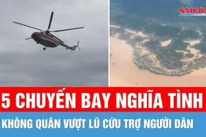 Không quân bay vào rốn lũ tiếp tế khẩn cấp cho vùng bị cô lập