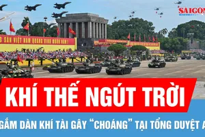Cận cảnh dàn khí tài hiện đại tại tổng duyệt diễu binh, diễu hành A80 sáng nay