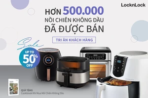 Giảm giá đến 50% tất cả sản phẩm nồi chiên không dầu LOCK&LOCK