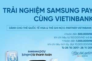 Nhận quà hấp dẫn khi trải nghiệm Samsung Pay cùng VietinBank