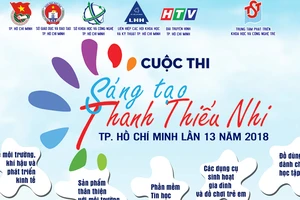 Phát động cuộc thi sáng tạo dành cho Thanh thiếu nhi TPHCM