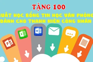 Tặng thanh niên công nhân 100 suất học bổng