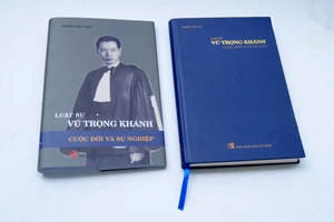 “Luật sư Vũ Trọng Khánh - Cuộc đời và sự nghiệp” - cuốn sách về Bộ trưởng Bộ Tư pháp đầu tiên của VN