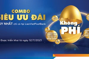 Vượt khó trong mùa dịch với gói siêu ưu đãi của LienVietPostBank