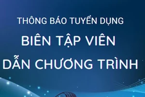 VTV9 tuyển dụng biên tập viên dẫn chương trình