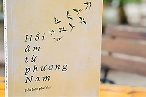 Hồi âm từ phương Nam: Tiếng lòng một người yêu cuộc sống