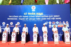 EVN phát động thi công đường dây 500kV Monsoon - Thạnh Mỹ