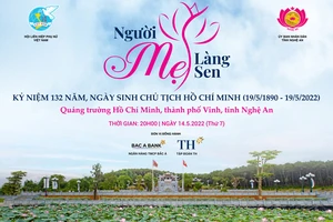 Chương trình nghệ thuật “Người Mẹ làng Sen” mừng sinh nhật Bác Hồ