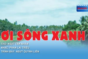 Ơi sông xanh