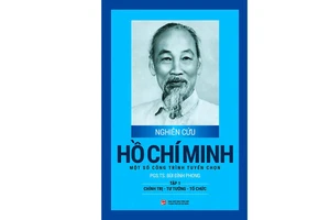 Ra mắt bộ sách “Nghiên cứu Hồ Chí Minh - Một số công trình tuyển chọn“