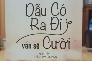 An nhiên với "Dẫu có ra đi vẫn sẽ cười"