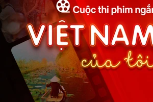 Cuộc thi phim ngắn “Việt Nam của tôi”