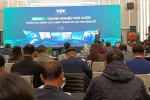 Đổi mới cơ chế để nâng cao năng lực và vai trò dẫn dắt của doanh nghiệp nhà nước