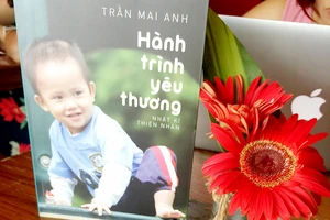 Nhật ký Thiện Nhân - Nhen mãi ngọn lửa yêu thương!