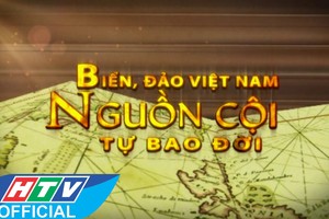 越南海洋島嶼 - 历史淵源 （第4集）