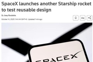 美国“星舰”第11次试飞 目前已发射升空