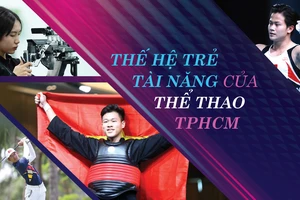 Thế hệ trẻ tài năng của thể thao TPHCM