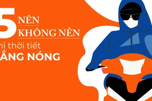 Những điều nên và không nên khi thời tiết nắng nóng