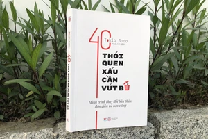 Thay đổi bản thân với “40 thói quen xấu cần vứt bỏ”