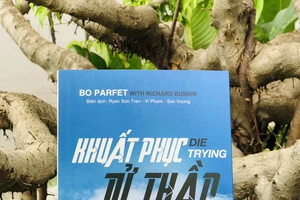 “Khuất phục tử thần” và hành trình vượt qua giới hạn của bản thân