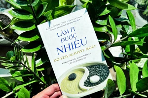 “Làm ít được nhiều“: Một cách nhìn khác về thành công 