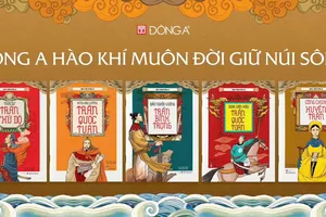 Bộ sách "Hào khí Đông A" trở lại, thêm phiên bản tiếng Anh