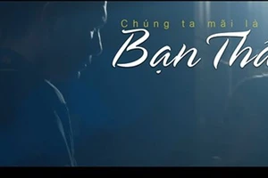  “Bạn thân” - Sự thể nghiệm mới của dòng phim thanh xuân 