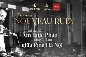 Thưởng thức ẩm thực Pháp tại nhà hàng Ruby - Almaz giữa lòng Hà Nội