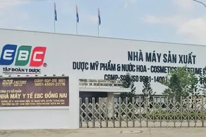 Khởi tố vụ sản xuất, buôn bán hàng giả tại Công ty CP nhà máy y tế EBC Đồng Nai