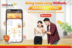 “Đồng hành cùng HDBank, nên danh tỷ phú” đã trở lại