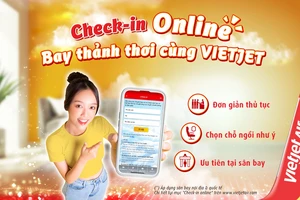 Làm thủ tục trực tuyến, bay thảnh thơi, không lo xếp hàng!