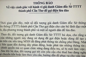  Cảnh giác với hành vi giả danh Giám đốc Sở TT-TT TP Cần Thơ để gọi điện lừa đảo