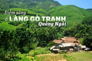 Điểm sáng ở làng Gò Tranh, Quảng Ngãi