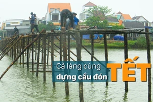 Cả làng cùng dựng cầu đón tết