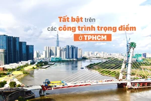 Tất bật trên các công trình trọng điểm ở TPHCM