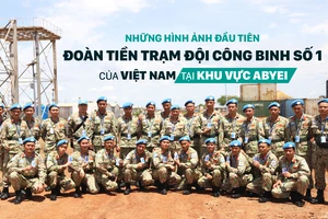 Những hình ảnh đầu tiên Đoàn tiền trạm Đội Công binh số 1 của Việt Nam tại khu vực Abyei