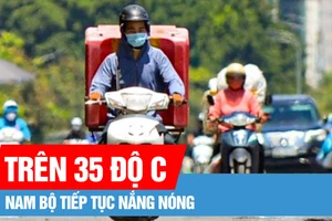 Nam bộ tiếp tục nắng nóng, Bắc bộ sương mù và mưa phùn