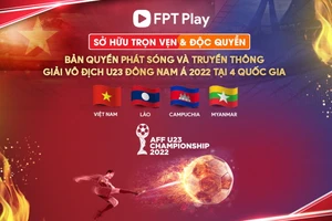 FPT Play sở hữu độc quyền phát sóng giải đấu AFF U23 Championship 2022