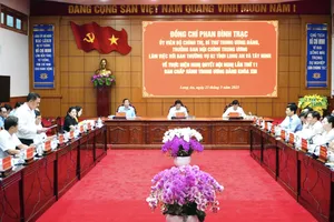 Đoàn Công tác Bộ Chính trị làm việc với Ban Thường vụ Tỉnh ủy Long An và Tây Ninh
