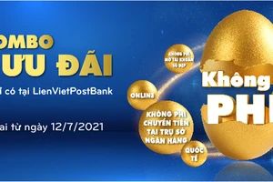 LienVietPostBank triển khai chương trình “Combo siêu ưu đãi” cho khách hàng cá nhân