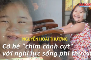 Cô bé “chim cánh cụt” với nghị lực sống phi thường