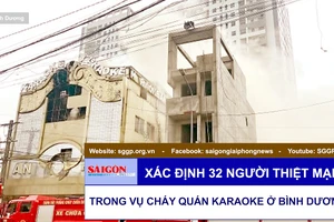 Xác định 32 người thiệt mạng trong vụ cháy quán karaoke ở Bình Dương