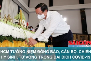 TPHCM tưởng niệm đồng bào, cán bộ, chiến sĩ hy sinh, tử vong trong đại dịch Covid-19