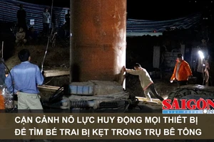 Cận cảnh nỗ lực huy động mọi thiết bị để tìm bé trai bị kẹt trong trụ bê tông